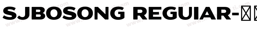 SJbosong Reguiar字体转换